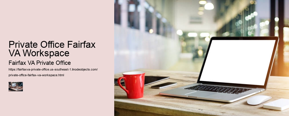 Private Office Fairfax VA Workspace